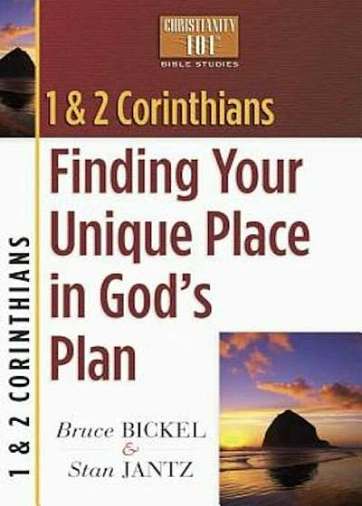 1 & 2 Corinthians: Finding Your Unique Place in God's Plan, Paperback
