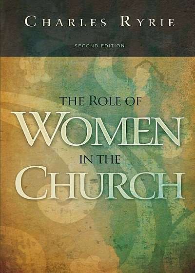 Role of Women in the Church, Paperback