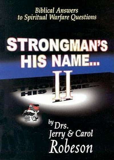 Strongmans His Name...II, Paperback