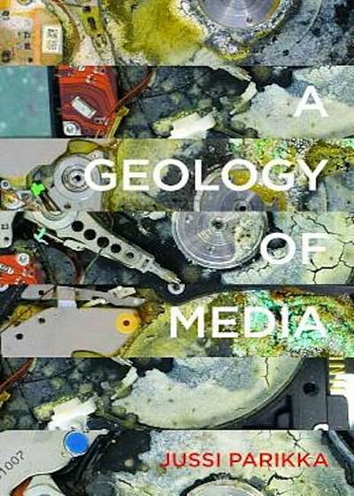 A Geology of Media, Paperback