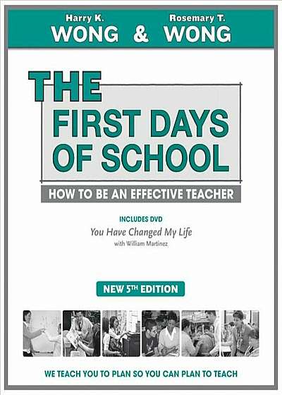 The First Days of School: How to Be an Effective Teacher, Paperback