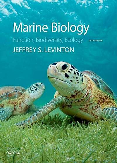 Marine Biology: Function, Biodiversity, Ecology, Paperback