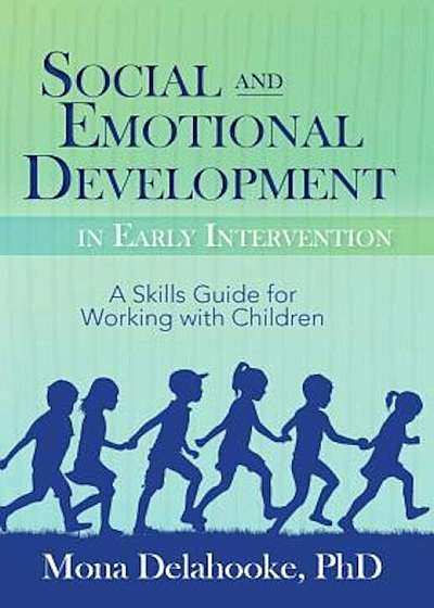 Social and Emotional Development in Early Intervention, Paperback