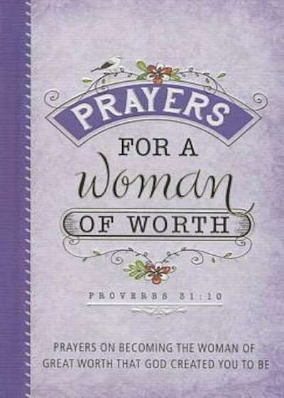 Prayers for a Woman of Worth, Hardcover