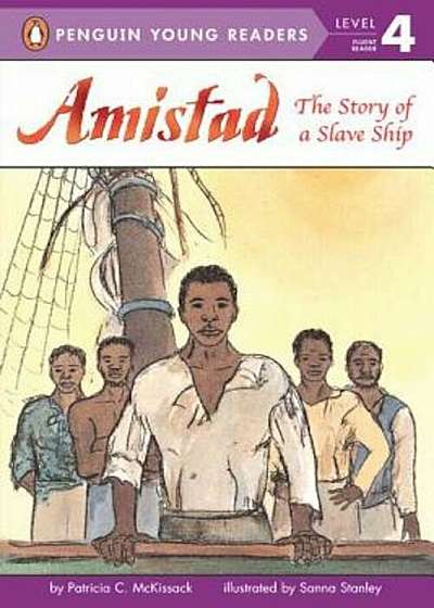 Amistad: The Story of a Slave Ship, Paperback