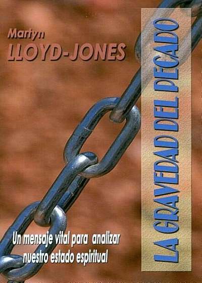 La Gravedad del Pecado = The Seriousness of Sin, Paperback