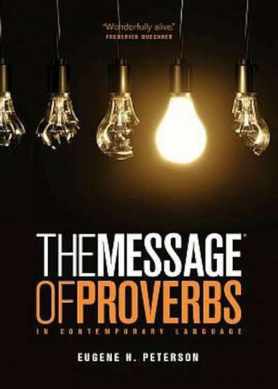 The Message the Book of Proverbs, Paperback