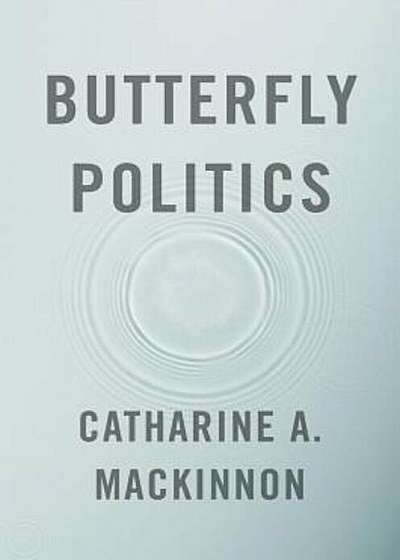 Butterfly Politics, Hardcover