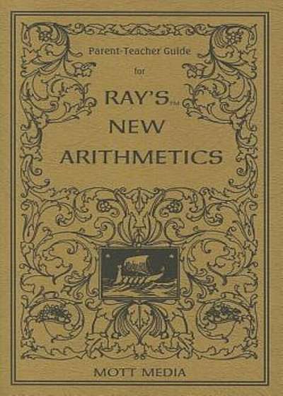 Parent-Teacher Guide for Ray's New Arithmetics, Paperback