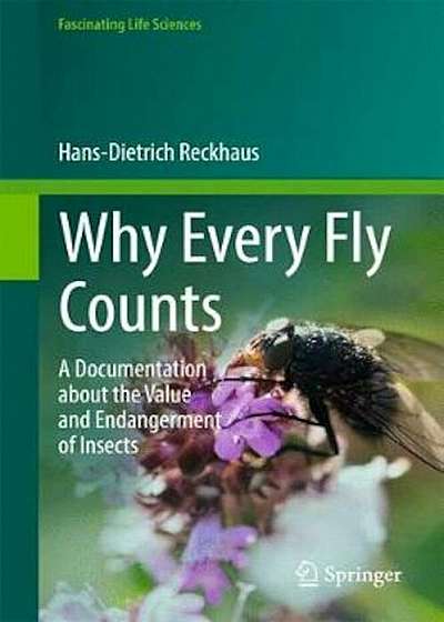 Why Every Fly Counts, Hardcover