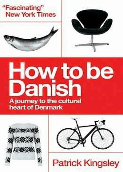 How to be Danish, Paperback