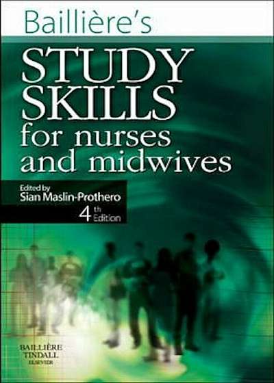 Bailliere's Study Skills for Nurses and Midwives, Paperback