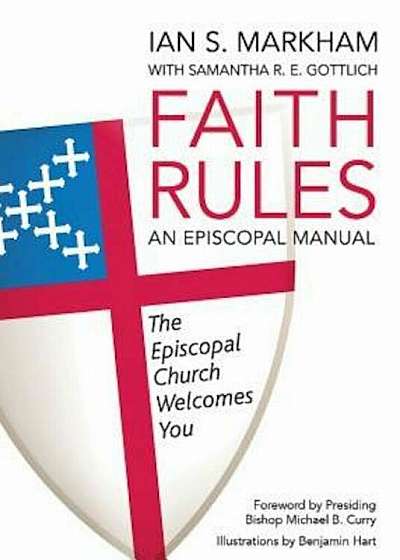 Faith Rules: An Episcopal Manual, Paperback