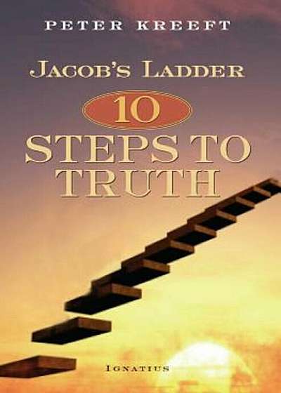 Jacob's Ladder: Ten Steps to Truth, Paperback