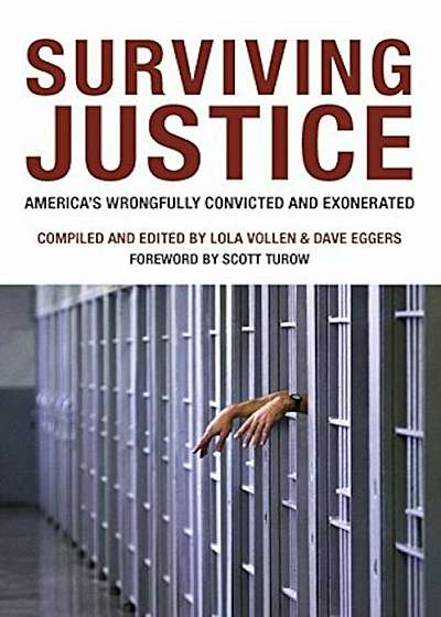 Surviving Justice: America's Wrongfully Convicted and Exonerated, Paperback
