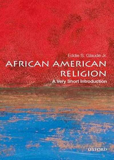 African American Religion, Paperback