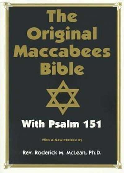Original Maccabees Bible-OE: With Psalm 151, Paperback