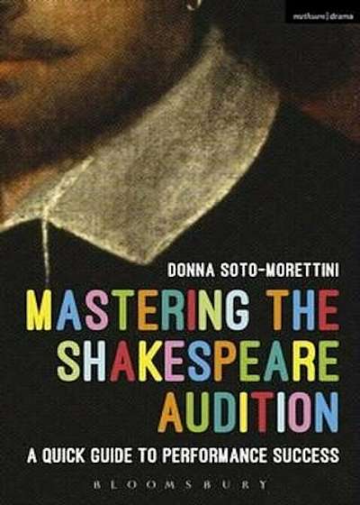 Mastering the Shakespeare Audition, Paperback