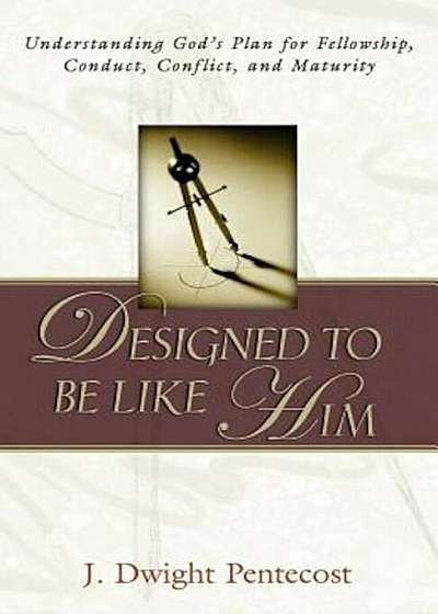 Designed to Be Like Him, Paperback