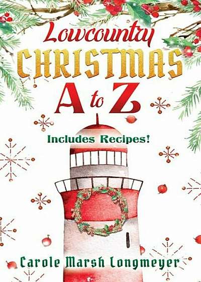 Lowcountry Christmas A to Z, Paperback