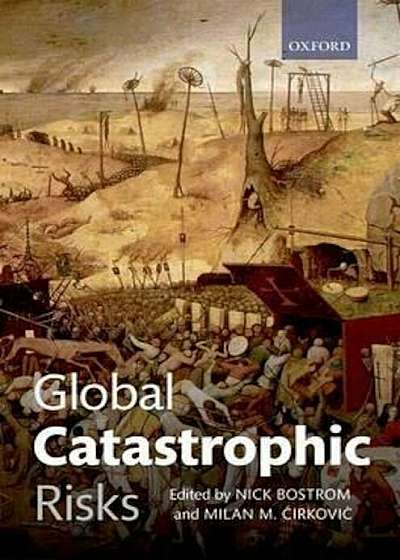 Global Catastrophic Risks, Paperback