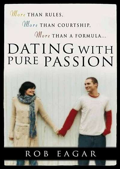Dating with Pure Passion, Paperback
