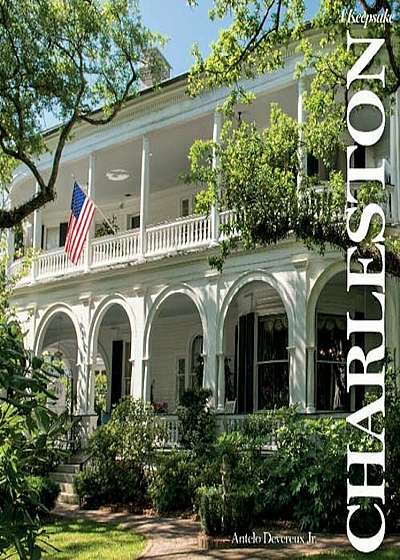 Charleston: A Keepsake, Hardcover