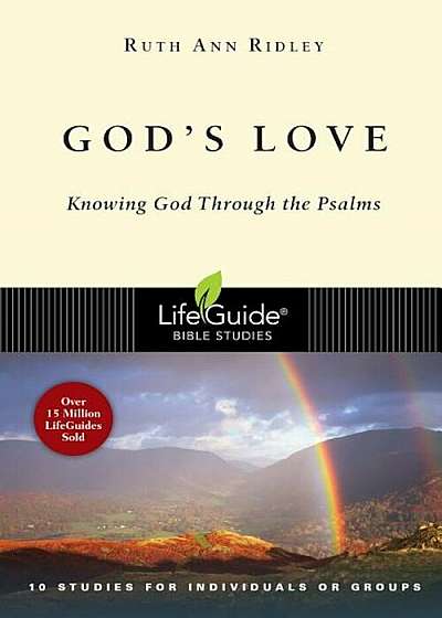 God's Love: Knowing God Through the Psalms, Paperback