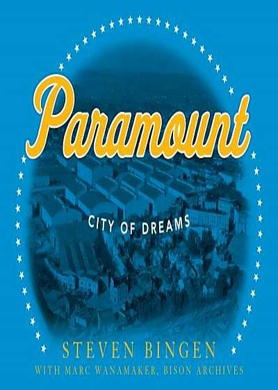Paramount: City of Dreams, Hardcover