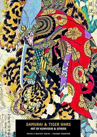 Samurai and Tiger Wars: Art by Kuniyoshi and Others, Paperback