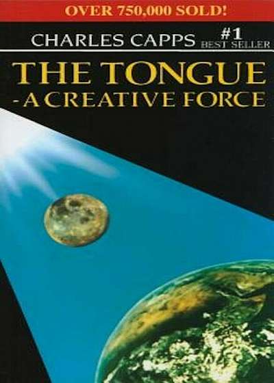 The Tongue, a Creative Force, Paperback
