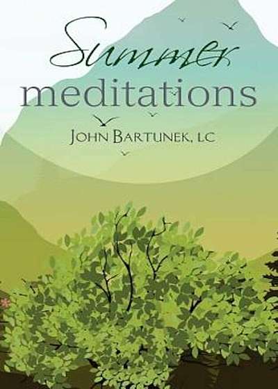 Summer Meditations, Paperback