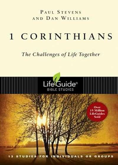 1 Corinthians: The Challenges of Life Together, Paperback