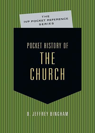 Pocket History of the Church: A History of New Testament Times, Paperback