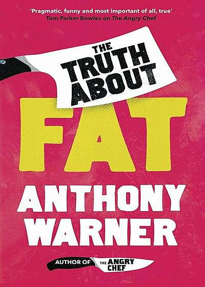Truth About Fat, Hardcover