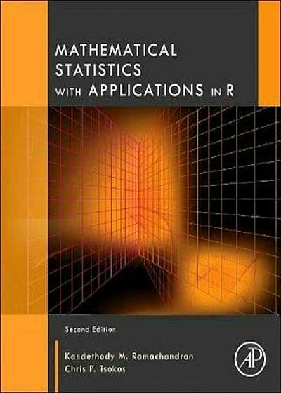Mathematical Statistics with Applications in R, Hardcover