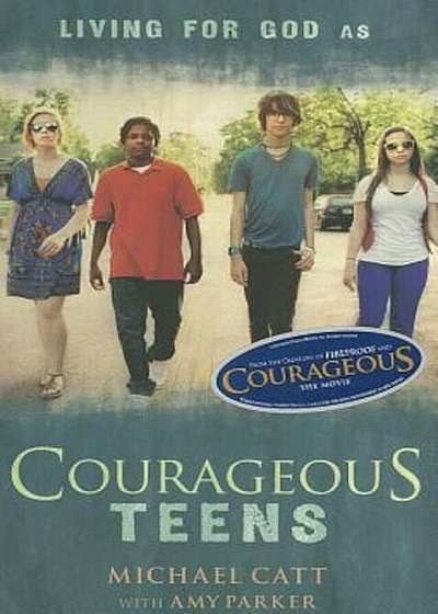 Courageous Teens, Paperback