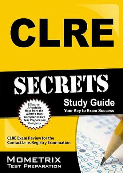 CLRE Secrets, Study Guide: CLRE Exam Review for the Contact Lens Registry Examination, Paperback