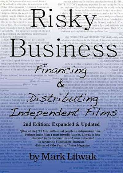 Risky Business: Financing & Distributing Independent Films (Second Edition), Paperback
