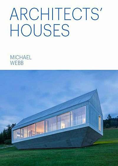 Architects' Houses, Hardcover