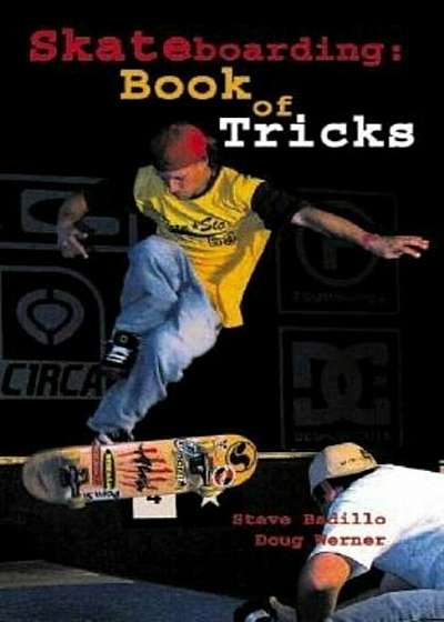 Skateboarding: Book of Tricks, Paperback