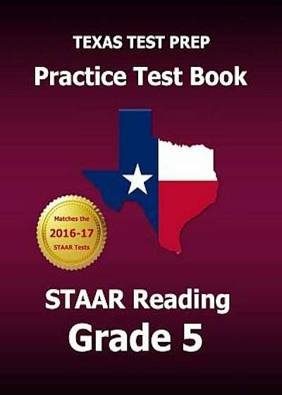 Texas Test Prep Practice Test Book Staar Reading Grade 5, Paperback