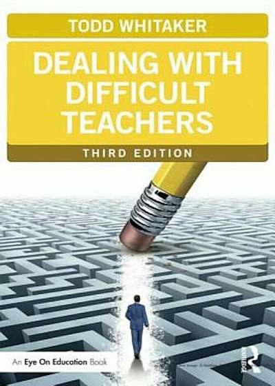 Dealing with Difficult Teachers, Paperback