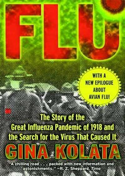Flu: The Story of the Great Influenza Pandemic, Paperback