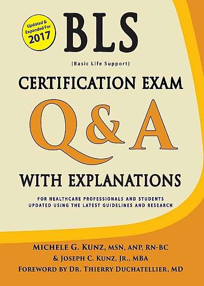 BLS Certification Exam Q&A with Explanations, Paperback