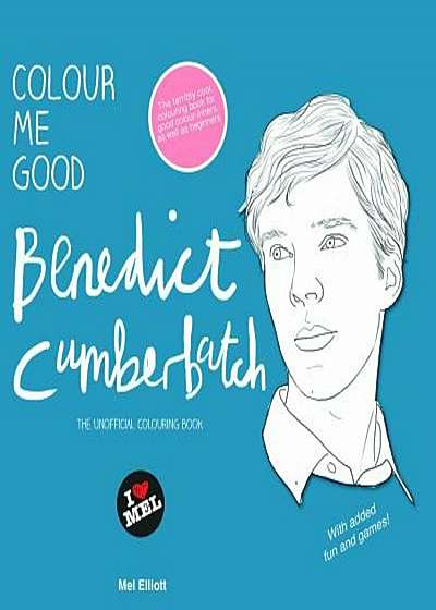 Colour Me Good Benedict Cumberbatch, Paperback
