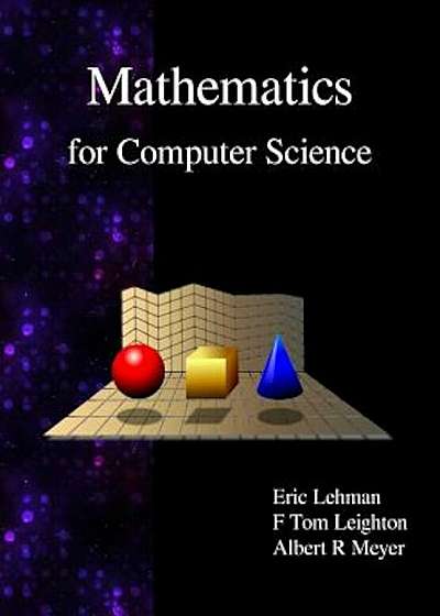 Mathematics for Computer Science, Hardcover