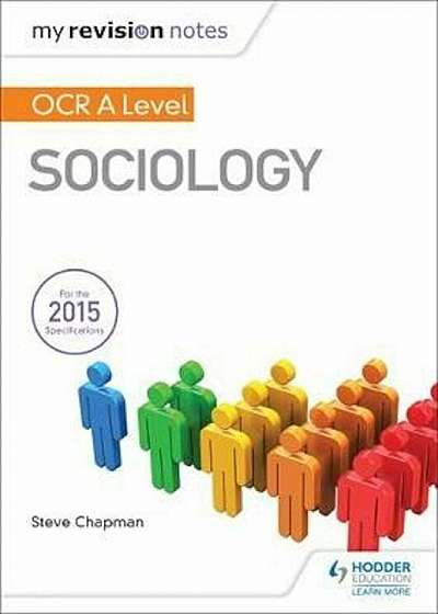 My Revision Notes: OCR A Level Sociology, Paperback