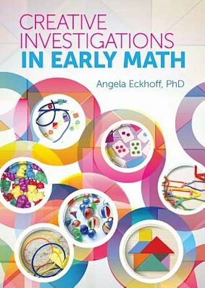 Creative Investigations in Early Math, Paperback