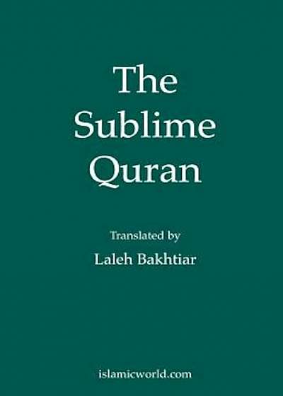 The Sublime Quran, Paperback